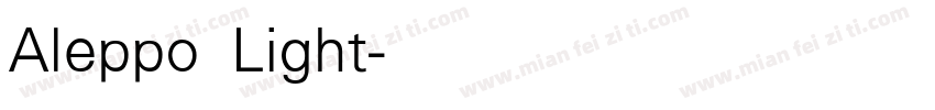 Aleppo Light字体转换